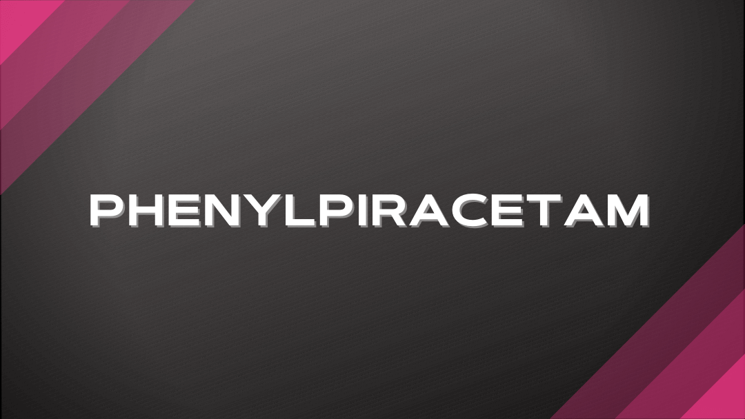 Phenylpiracetam Top List